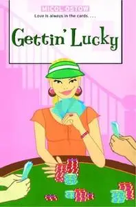 «Gettin' Lucky» by Micol Ostow