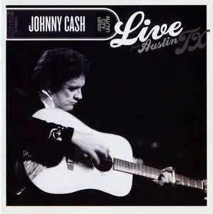 Johnny Cash - Live From Austin TX (2005) {2012, Reissue}