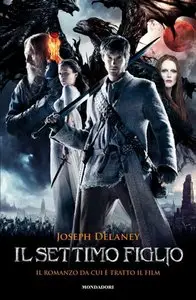 Joseph Delaney - The Wardstone Chronicles vol.01. Il settimo figlio