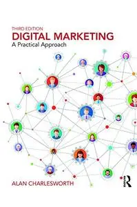 Digital Marketing: A Practical Approach 3rd Edition