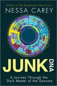 Junk DNA: A Journey Through the Dark Matter of the Genome (Repost)