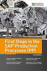 First Steps in the SAP Production Processes (PP) [Kindle Edition]