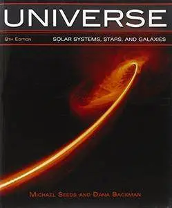 Universe: Solar System, Stars, and Galaxies (8th Revised edition) (Repost)