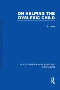 On Helping the Dyslexic Child