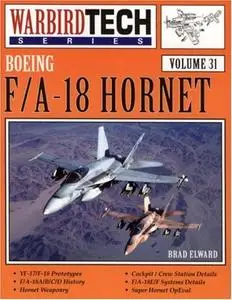 Boeing F/A-18 Hornet (Warbird Tech Series 31)