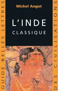 Michel Angot, "L'Inde classique"