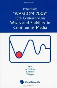 Waves and Stability in Continuous Media: Proceedings of the 15th Conference on WASCOM 2009