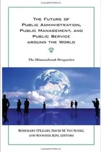 The Future of Public Administration around the World: The Minnowbrook Perspective [Repost]