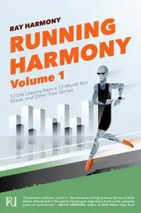 «Running Harmony - Volume 1» by Ray Harmony