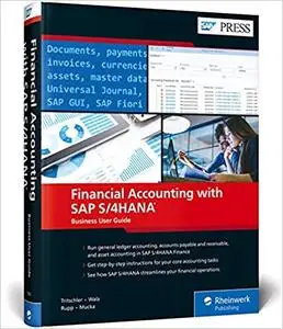 Financial Accounting (FI) with SAP S/4HANA: Business User Guide