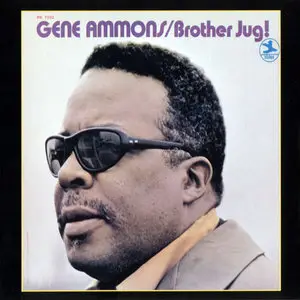 Gene Ammons - Brother Jug! (1970)