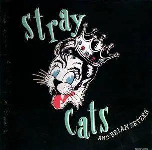 Stray Cats And Brian Setzer - Stray Cats And Brian Setzer (1994)