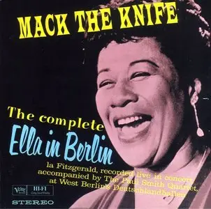 Ella Fitzgerald - The Complete Ella In Berlin: Mack The Knife - 1960 (1993)