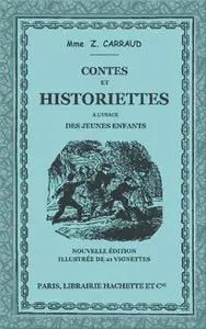 Zulma Carraud "Contes et historiettes à l'usage des jeunes enfants"