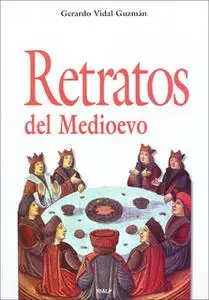 «Retratos del Medioevo» by Gerardo Vidal Guzmán