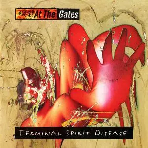 At The Gates - Terminal Spirit Disease (1994) [Reissue 2003]