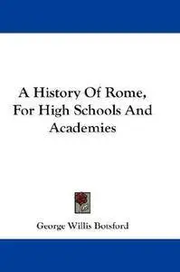A history of Rome for high schools and academies