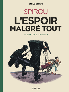 Le Spirou D'Emile Bravo - Tome 3 - L'Espoir Malgré Tout