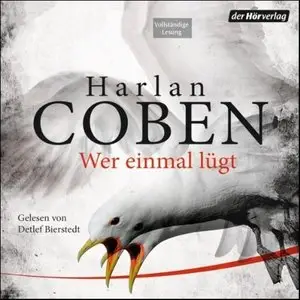 Harlan Coben - Wer einmal lügt