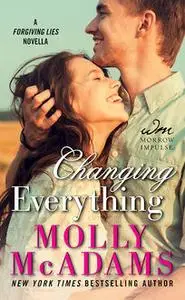 «Changing Everything» by Molly McAdams