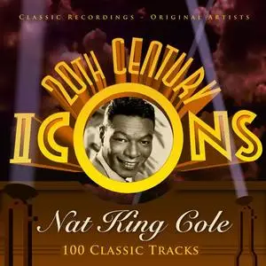 Nat King Cole - 20th Century Icons - Nat King Cole (2021)