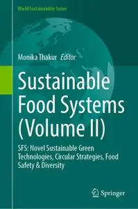 Sustainable Food Systems (Volume II)