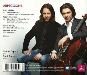 Gautier Capuçon, Frank Braley - Schubert, Schumann, Debussy, Britten: Works for Cello and Piano (2013) (Repost)