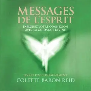 Colette Baron-Reid, "Messages de l'esprit" - livre audio 4 CD (repost)
