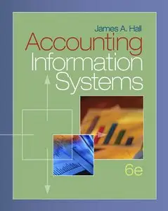 Accounting Information Systems, 6 Edition (repost)