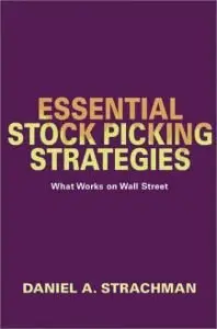  Essential Stock Picking Strategies: What Works on Wall Street { Repost }
