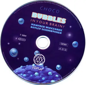 Choco - Bubbles In Your Brain? (2014)