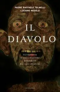 Padre Raffaele Talmelli e Luciano Regolo - Il Diavolo