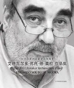 The 2011 Pritzker Architecture Prize Eduardo Souto De Moura (repost)