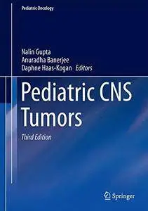 Pediatric CNS Tumors, Third Edition