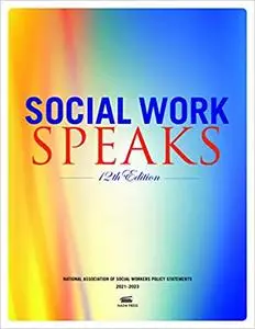 Social Work Speaks,12th Edition