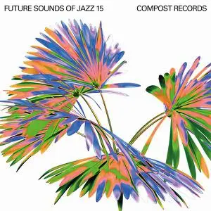 V.A. - Future Sounds Of Jazz Vol. 15 (2022)