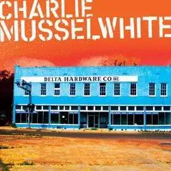 Charlie Musselwhite - Delta Hardware '2006