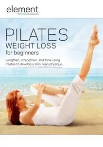 Element: Pilates Weight Loss for Beginners with Brooke Siler (2008)
