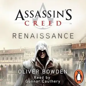«Renaissance: Assassin's Creed Book 1» by Oliver Bowden