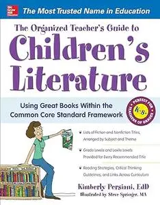 The Organized Teacher's Guide to Children's Literature