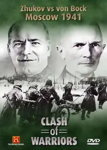 History Channel - Clash of Warriors 04of16 Zhukov vs von Bock Moscow 1941