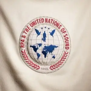 RPA and The United Nations of Sound - The United Nations of Sound (2010)