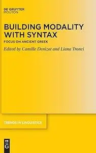 Building Modality with Syntax: Focus on Ancient Greek