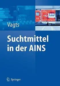 Suchtmittel in der AINS