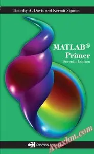 MATLAB Primer, 7th Edition [Repost]