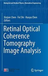 Retinal Optical Coherence Tomography Image Analysis (Repost)