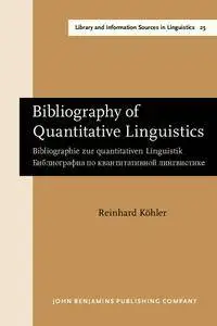 R. Köhler, "Bibliography of Quantitative Linguistics/Bibliographie zur quantitativen Linguistik"