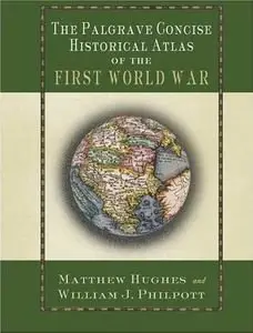 The Historical Atlas of the First World War (repost)