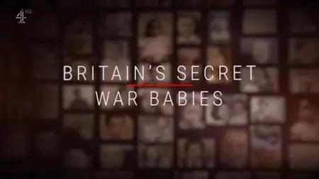 CH4. - Britain's Secret War Babies (2022)