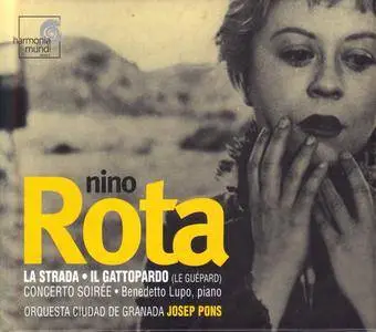 Orquesta Ciudad de Granada, Josep Pons, Benedetto Lupo - Nino Rota: La Strada; Il Gattopardo; Concerto Soiree (2005)